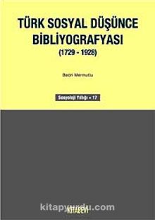 Türk Sosyal Düşünce Bibliyografyası (1729-1928)
