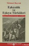 Eşkıyalık ve Eşkıya Türküleri & Sosyal İsyancılık Geleneği ve Folklor