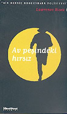 Av Peşindeki Hırsız