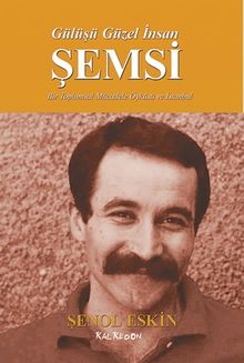 Gülüşü Güzel İnsan Şemsi 