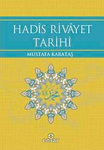 Hadis Rivayet Tarihi