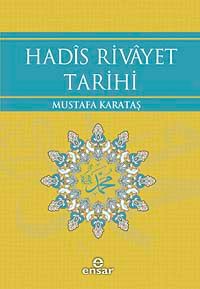 Hadis Rivayet Tarihi
