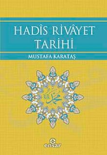 Hadis Rivayet Tarihi