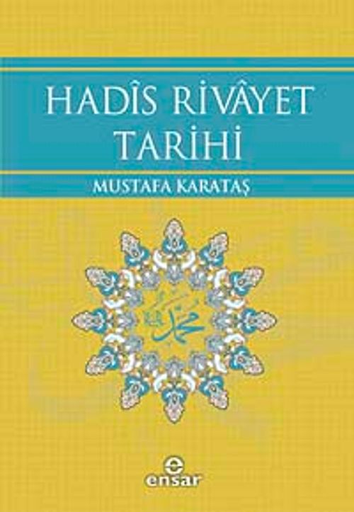 Hadis Rivayet Tarihi