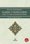 Rivayet İlimlerinde Haber-i Vahidlerin İtikat ve Teşri Yönlerinden Değeri