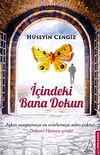 İ&ccedil;indeki Bana Dokun