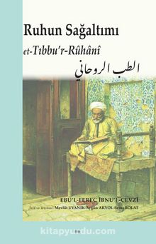 Ruhun Sağaltımı - İbnu'l-Cevzi