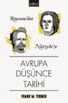 Rousseau'dan Nietzsche'ye Avrupa D&uuml;ş&uuml;nce Tarihi