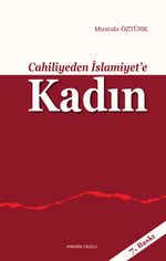 Cahiliyeden İslamiyet'e Kadın