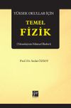 Y&uuml;ksek Okullar İ&ccedil;in Temel Fizik & Teknolojinin Bilimsel İlkeleri