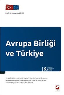 Avrupa Birliği ve Türkiye (Temel Bilgiler,İktisadi-Mali Konular)