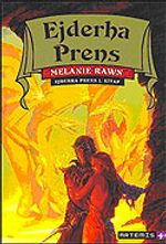 Ejderha Prens / Ejderha Prens I. Kitap