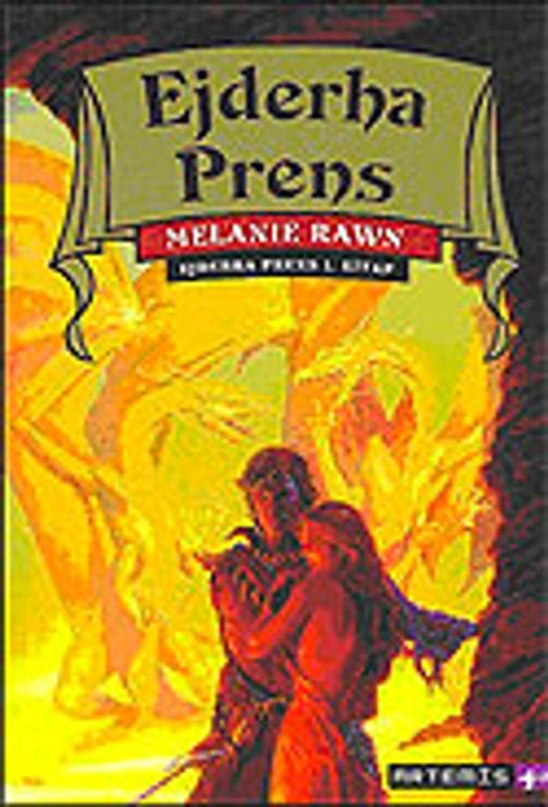 Ejderha Prens / Ejderha Prens I. Kitap