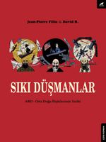 Sıkı Düşmanlar & ABD Ortadoğu İlişkilerinin Tarihi