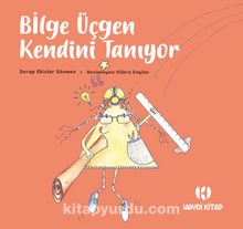 Bilge Üçgen Kendini Tanıyor - Serap Ekizler Sönmez