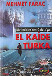 İkiz Kuleler'den Galata'ya El Kaide Turka