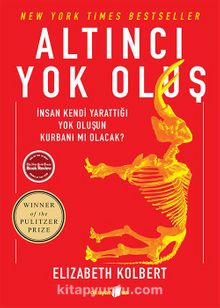 Altıncı Yok Oluş - Elizabeth Kolbert