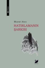 Hatırlamanın Şarkısı