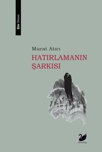 Hatırlamanın Şarkısı