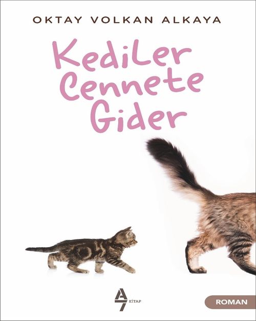 Kediler Cennete Gider 
