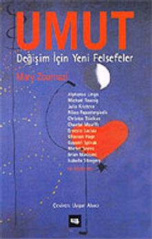 Umut Değişim İçin Yeni Felsefeler