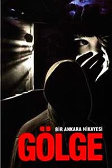 Gölge & Bir Ankara Hikayesi