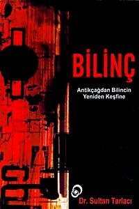 Bilinç & Antikçağdan Bilincin Yeniden Keşfine