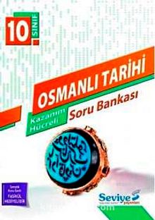 10. Sınıf Osmanlı Tarihi Kazanım Hücreli Soru Bankası