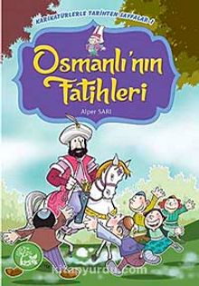 Osmanlı'nın Fatihleri / Karikatürlerle Tarihten Sayfalar -1