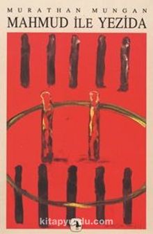 Mahmud İle Yezida - Murathan Mungan