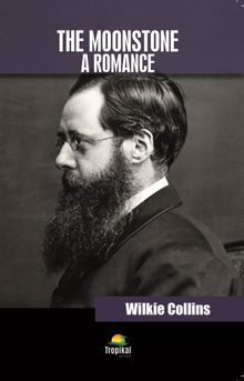 The Moonstone A Romance