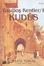 Başıboş Kentler-1 / Kudüs