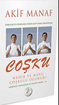 Coşku Nedir ve Nasıl Coşkulu Olunur?