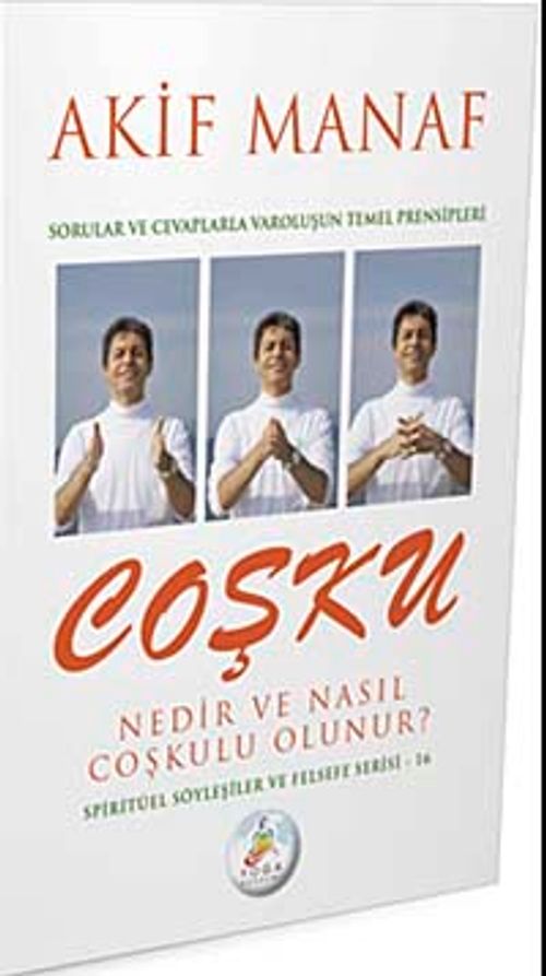 Coşku Nedir ve Nasıl Coşkulu Olunur?