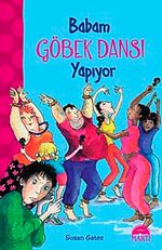 Babam Göbek Dansı Yapıyor