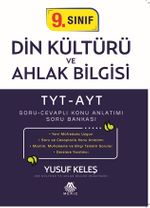 9. Sınıf Din Kültürü ve Ahlak Bilgisi TYT-AYT Soru-Cevaplı Konu Anlatımı Soru Bankası