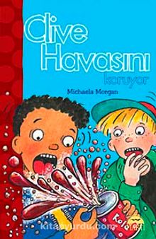 Clive Havasını Koruyor - Michaela Morgan