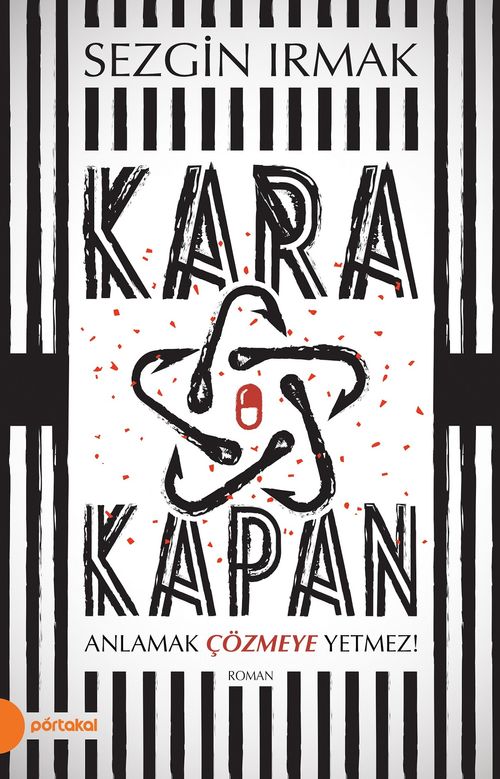 Kara Kapan & Anlamak Çözmeye Yetmez!