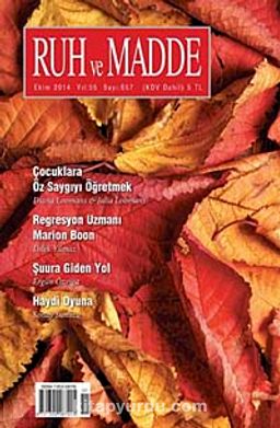 Ruh ve Madde Dergisi Ekim 2014 Yıl:55 Sayı:657