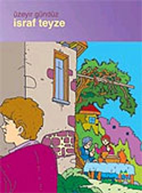İsraf Teyze