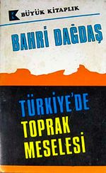 Türkiye'de Toprak Meselesi (Bahri Dağdaş) (3-E-14)