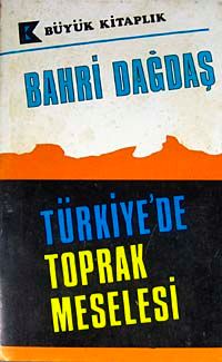 Türkiye'de Toprak Meselesi (Bahri Dağdaş) (3-E-14)