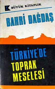 Türkiye'de Toprak Meselesi (Bahri Dağdaş) (3-E-14)