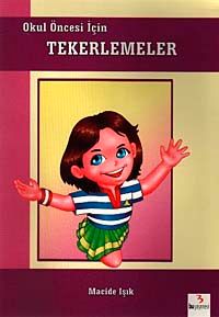 Okul Öncesi İçin Tekerlemeler