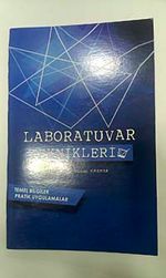 Laboratuvar Teknikleri & Temel Bilgiler-Pratik Uygulamalar
