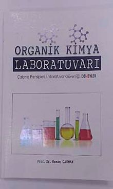 Organik Kimya Laboratuvarı & Çalışma Prensipleri, Laboratuvar Güvenliği, Deneyler