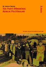 Tek Parti Döneminde Azınlık Politikaları