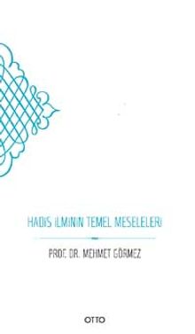 Hadis İlminin Temel Meseleleri