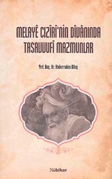 Melaye Cızirinin Divanında Tasavvufi Mazmunlar