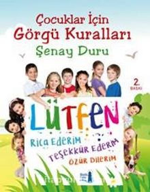 Çocuklar İçin  Görgü Kuralları - Şenay Duru Özaltın